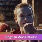 Dogman Movie Review